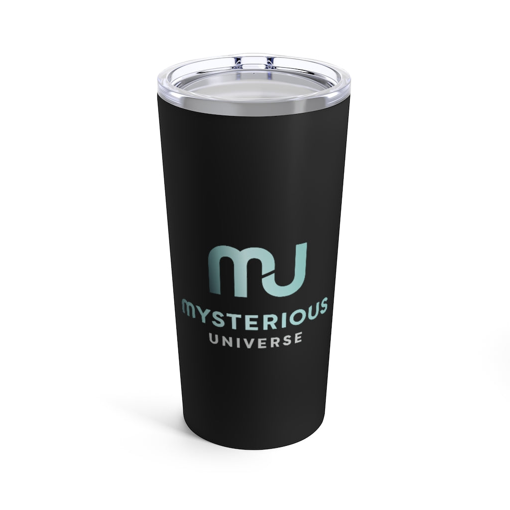Mysterious Universe Tumbler 20oz