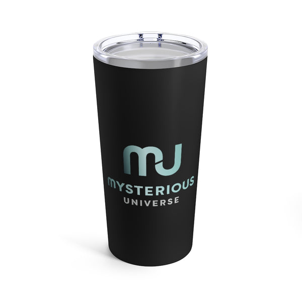 Mysterious Universe Tumbler 20oz